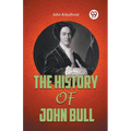 The History of John Bull - Paperback