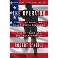 The Operator: Firing the Shots That Killed Osama Bin Laden and My Years as a Seal Team Warrior - Hardcover