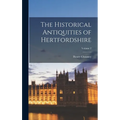 The Historical Antiquities of Hertfordshire; Volume 2 - Hardcover