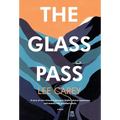 The Glass Pass - Hardcover