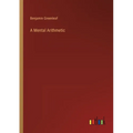 A Mental Arithmetic - Paperback
