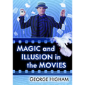 Magic and Illusion in the Movies - Paperback