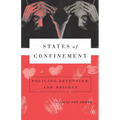 States of Confinement: Policing, Detention, and Prisons - Paperback