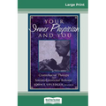 Your Inner Physician and You: CranoioSacral Therapy and SomatoEmotional Release (16pt Large Print Edition) - Paperback