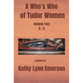 A Who's Who of Tudor Women: G-O - Paperback