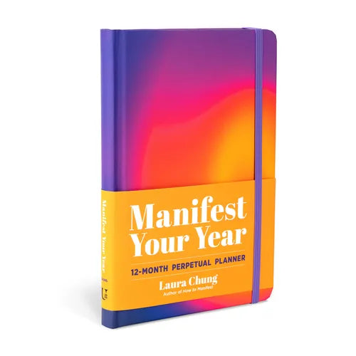 Manifest Your Year: 12-Month Perpetual Planner - Hardcover