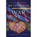An Unspoken War - Paperback