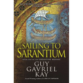 Sailing to Sarantium - Paperback