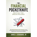 The Financial Pocketknife: Beating the Dream Killers - Paperback