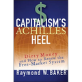 Capitalism s Achilles Heel - Paperback