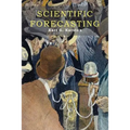 Scientific Forecasting: Its Methods and Application to Practical Business and to Stock Market Operations - Paperback