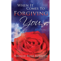 When It Comes To Forgiving You... - Paperback