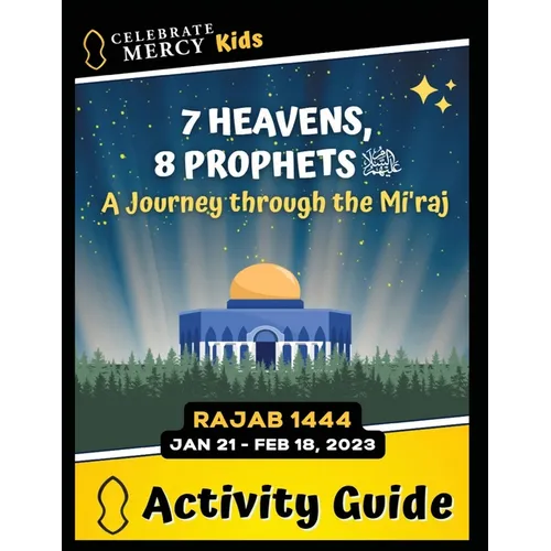 7 Heavens, 8 Prophets: A Journey through the Mi'raj - Paperback