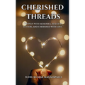 Cherished Threads - Paperback