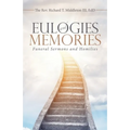 Eulogies and Memories: Funeral Sermons and Homilies - Paperback