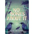 No Bones About It - Hardcover