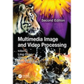 Multimedia Image and Video Processing - Paperback