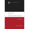 I and II Thessalonians: A Commentary - Hardcover