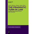 The Pragmatic Turn in Law: Inference and Interpretation in Legal Discourse - Paperback