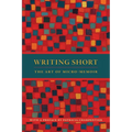 Writing Short: The Art of Micro-Memoir - Paperback