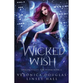 Wicked Wish - Paperback