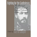 Fighting for the Confederacy: The Personal Recollections of General Edward Porter Alexander - Paperback