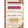 Have a Little Faith: A True Story - Paperback