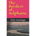 The Borders of Aelphame - Paperback