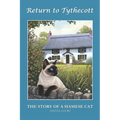 Return to Tythecott: The Story of a Siamese Cat - Paperback