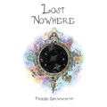 Lost Nowhere: A journey of self-discovery in a fantasy world - Paperback