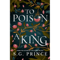 To Poison a King - Paperback