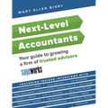 Next-Level Accountants: Your guide to growing a firm of trusted advisors - Paperback