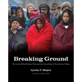 Breaking Ground: The Lower Elwha Klallam Tribe and the Unearthing of Tse-Whit-Zen Village - Paperback