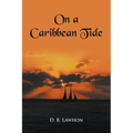 On a Caribbean Tide - Paperback