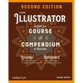 Adobe Illustrator, 2nd Edition: A Complete Course and Compendium of Features - Paperback