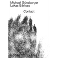 Michael Guenzburger: Contact - Hardcover