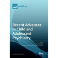 Recent Advances in Child and Adolescent Psychiatry - Hardcover