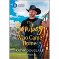 The Cowboy Who Came Home - Paperback
