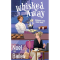 Whisked Away - Paperback