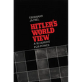 Hitler's World View: A Blueprint for Power - Paperback
