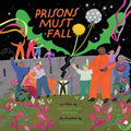Prisons Must Fall - Hardcover