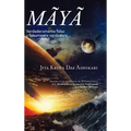 Mãyã: Verdaderamente falsa y falsamente verdadera - Hardcover