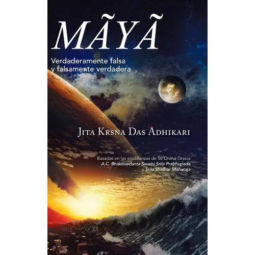 Mãyã: Verdaderamente falsa y falsamente verdadera - Hardcover