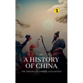 The Origins of Chinese Civilization: A History of China - Paperback