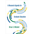 A Research Agenda for Graduate Education - Hardcover