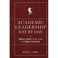 Academic Leadership Day by Day - Hardcover