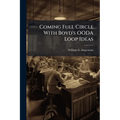 Coming Full Circle With Boyd's OODA Loop Ideas - Paperback