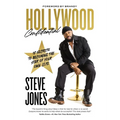Hollywood Confidential: 12 Secrets to Becoming the Star of Your Own Life - Hardcover