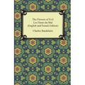 The Flowers of Evil / Les Fleurs du Mal (English and French Edition) - Paperback