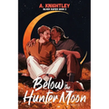Below the Hunter Moon - Paperback